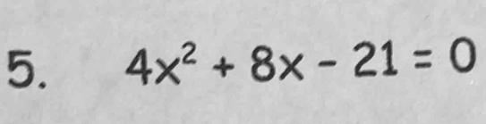 4x^2+8x-21=0