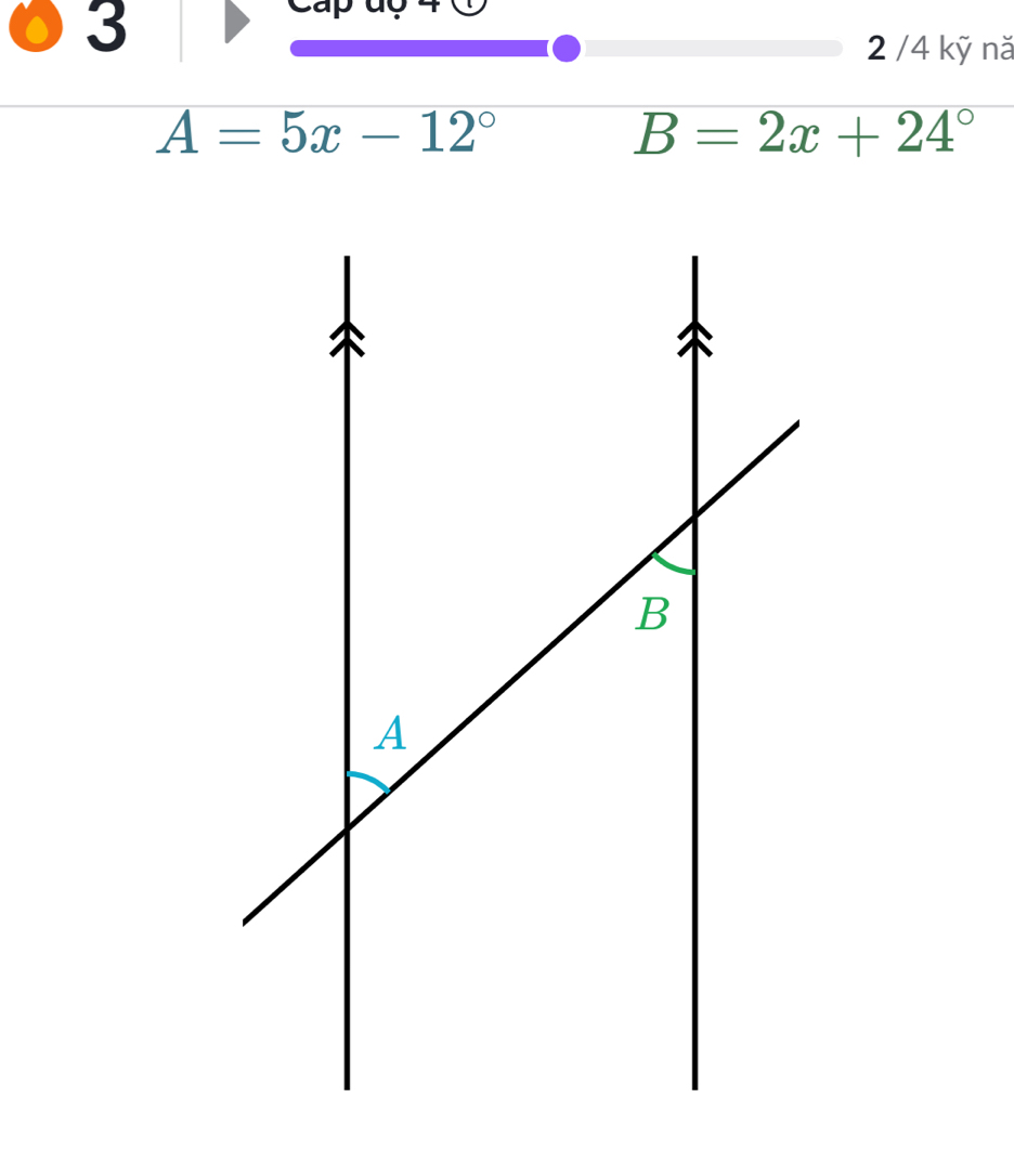 3 
2 /4 kỹ nă
A=5x-12°
B=2x+24°