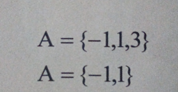 A= -1,1,3
A= -1,1