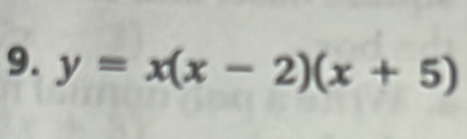 y=x(x-2)(x+5)