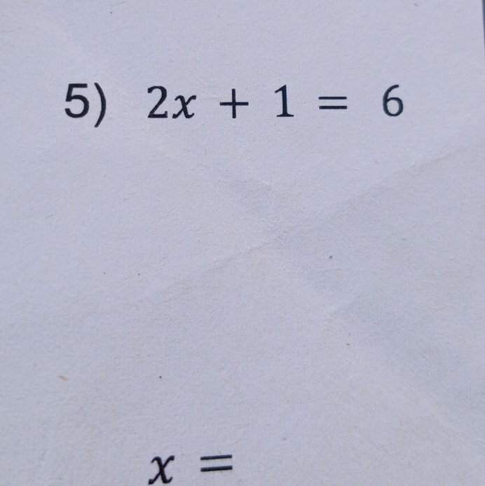 2x+1=6
x=