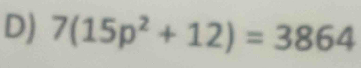 7(15p^2+12)=3864