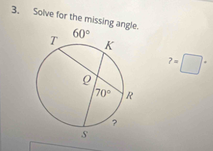 Solve for the missing a
?=□°