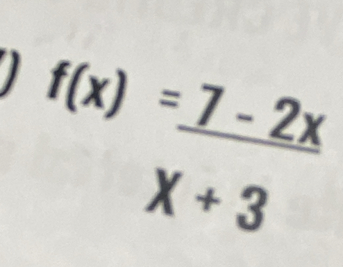 f(x)=_ 7-2x
X+3