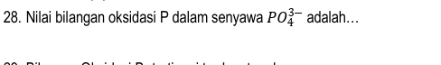 Nilai bilangan oksidasi P dalam senyawa PO_4^(3-) adalah...