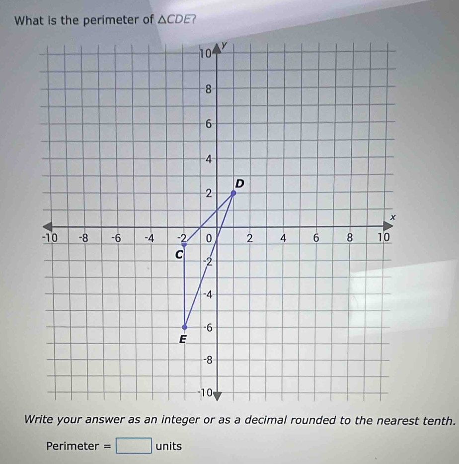 △ CDE ? 
Pe rim eter =□ units
