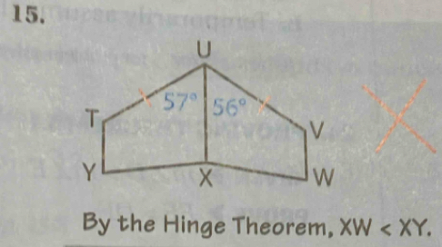 By the Hinge Theorem, XW