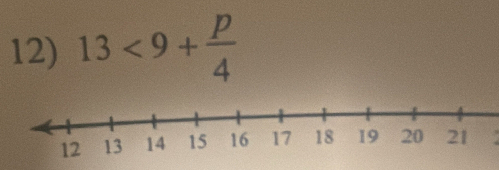 13<9+ p/4 