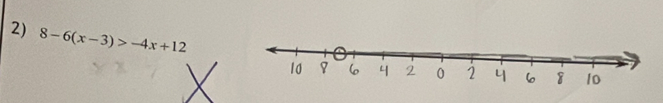 8-6(x-3)>-4x+12