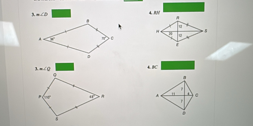 m∠ D
4. RH
3. m∠ Q 4. BC