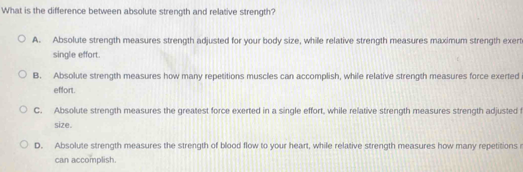 Solved: What is the difference between absolute strength and relative ...