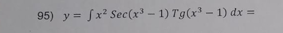 y=∈t x^2Sec(x^3-1)Tg(x^3-1)dx=