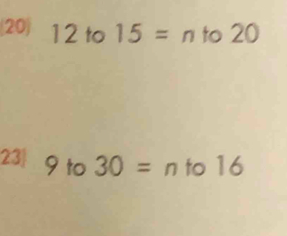 (20) 12 to 15=n to 20
231 9 to 30=n to 16