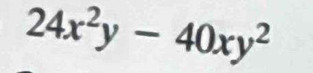 24x^2y-40xy^2