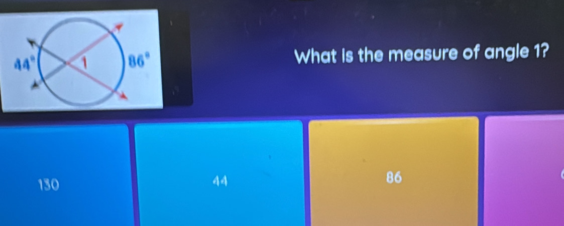 What is the measure of angle 1?
130 44 86