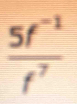  (5f^(-1))/f^7 