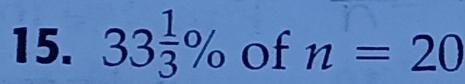 33 1/3 % of n=20