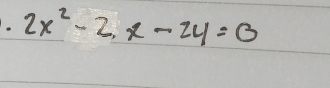 2x^2-2, x-2y=0