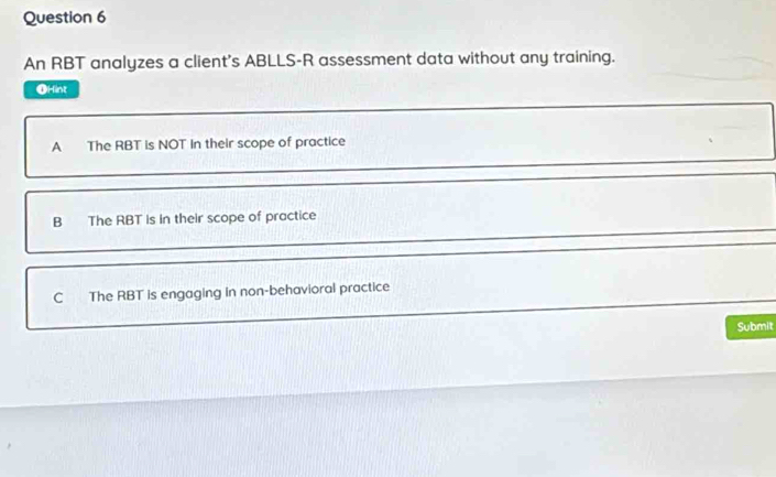 Solved: An RBT analyzes a client's ABLLS-R assessment data without any ...