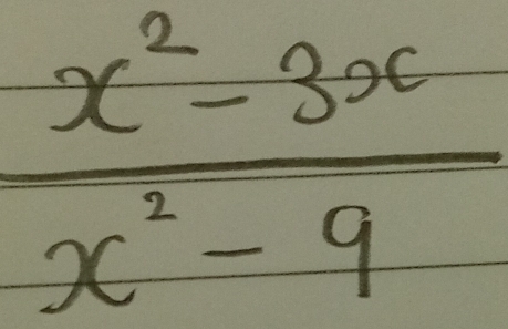  (x^2-3x)/x^2-9 