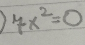 1 7x^2=0