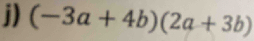 (-3a+4b)(2a+3b)