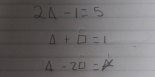 24-1=5
△ +□ =1
C
△ -20=x