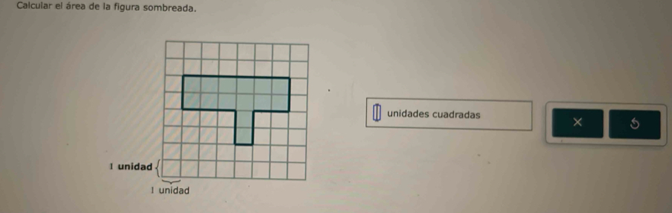 Calcular el área de la figura sombreada. 
unidades cuadradas 
× s