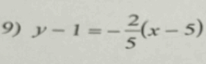 y-1=- 2/5 (x-5)