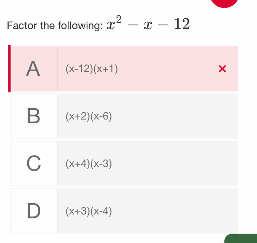 Factor the following: x^2-x-12