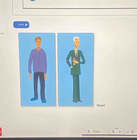 PLAY 4 
ces 
Reset 
Prev 8 9 of 18