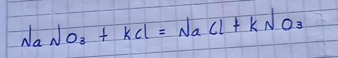 NaNO_3+KCl=NaCl+KNO_3