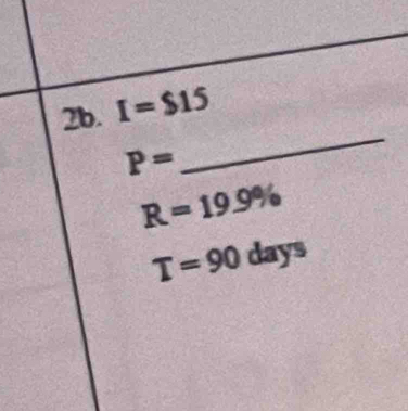 I=$15
P=
_
R=19.9%
T=90days