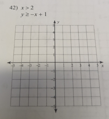 x>2
y≥ -x+1