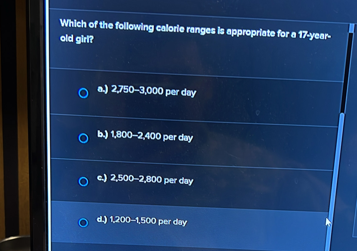 Solved: Which of the following calorie ranges is appropriate for a 17 ...