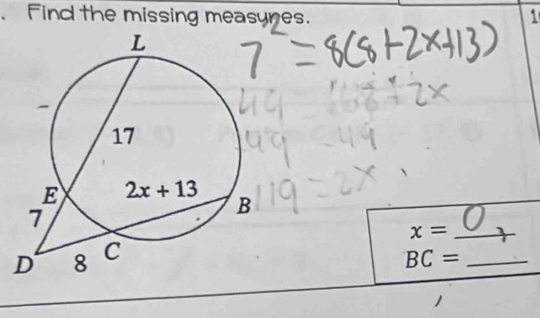 、Find the missing measynes. 1
x= _
_ BC=