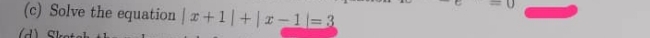 Solve the equation |x+1|+|x-1|=3
=U