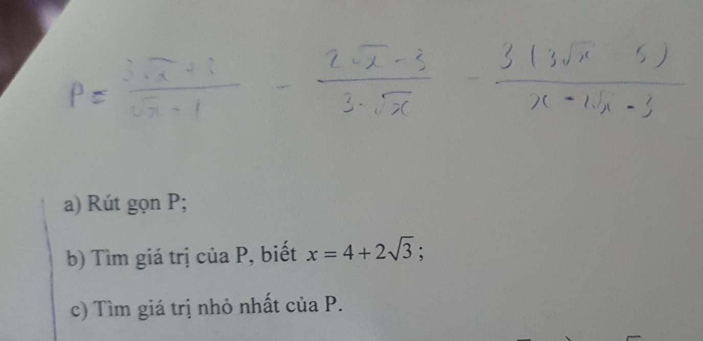 Rút gọn P; 
b) Tìm giá trị của P, biết x=4+2sqrt(3); 
c) Tìm giá trị nhỏ nhất của P.