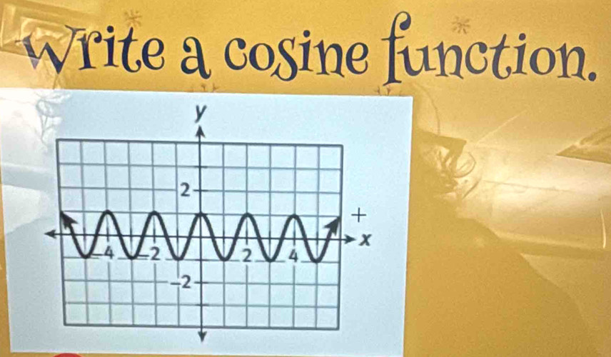 Write a cosine function.