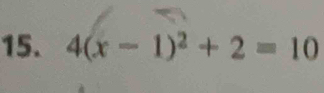 4(x-1)^2+2=10