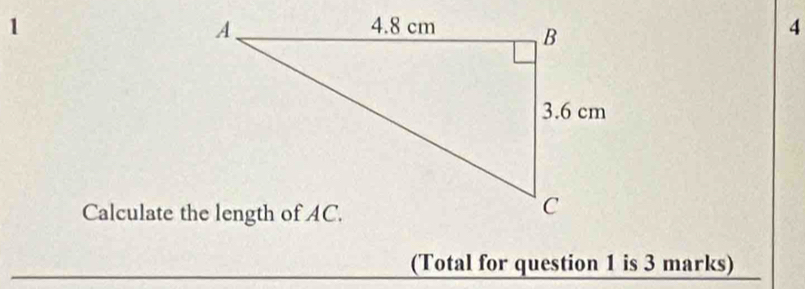 1 
4 
(Total for question 1 is 3 marks)