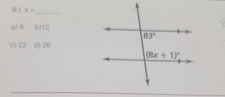 9.) x= _
a) 9 b)12
c) 22 d) 26