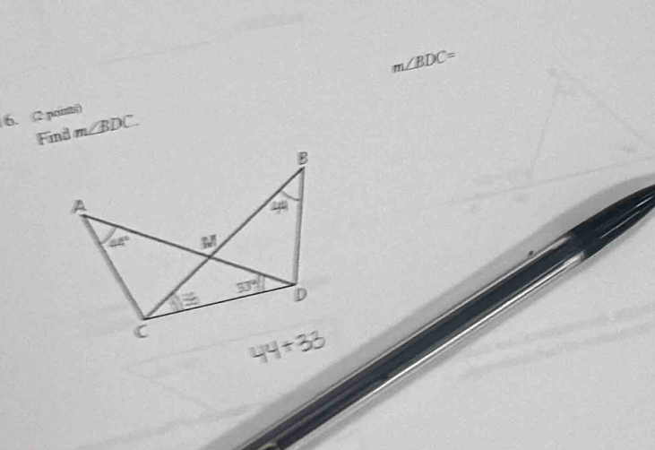 m∠ BDC=
6. (2 points)
Find m∠ BDC.