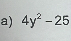 4y^2-25