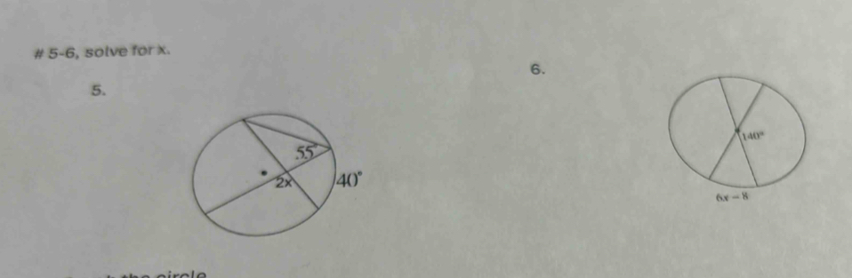 # 5-6, solve for x.
6.
5.