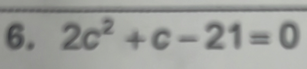 2c^2+c-21=0