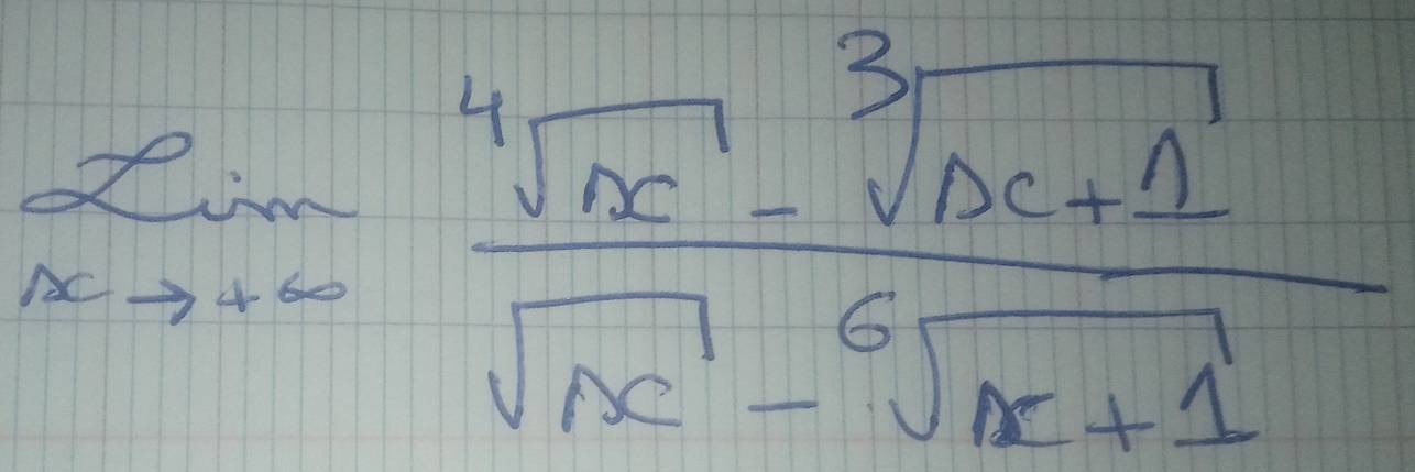 limlimits _xto +∈fty  (sqrt[4](x)-sqrt[3](Delta x+1))/sqrt(Delta x)-sqrt[6](Delta ) 