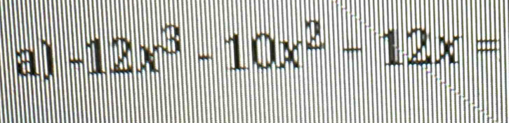 -12x^3-10x^2-12x=