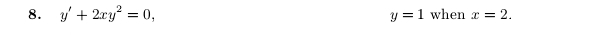 y'+2xy^2=0, y=1 when x=2.