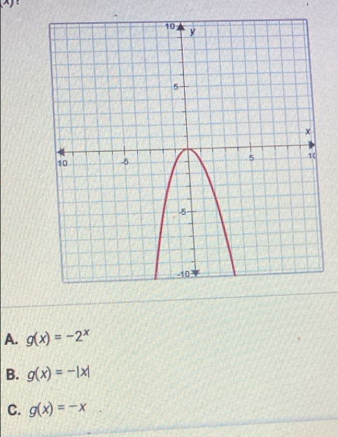 A. g(x)=-2^x
B. g(x)=-|x|
C. g(x)=-x